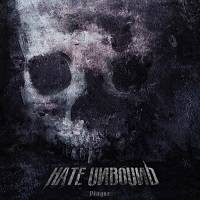 Hate Unbound : Plague